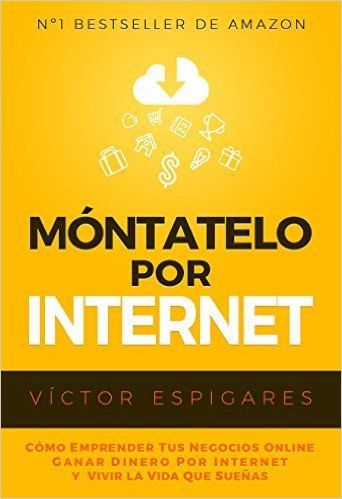 Móntatelo por Internet, de Víctor Espigares