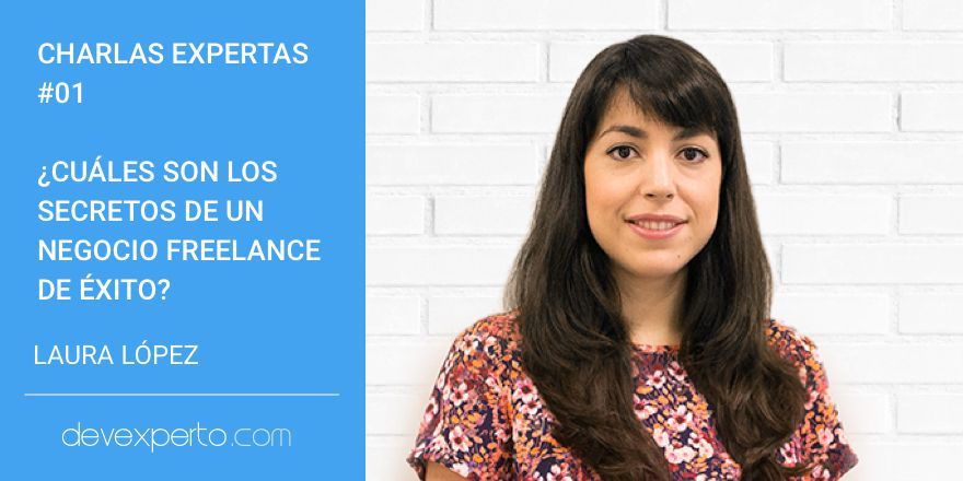 Secretos de un negocio Freelance. Laura López