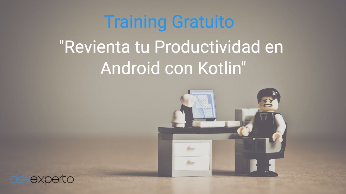 training- kotlin-desarrollador-android